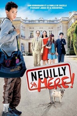 Neuilly Yo Mama! Neuilly Yo Mama!
