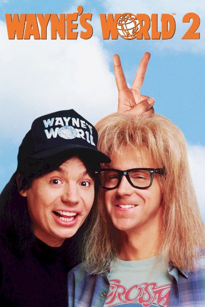 Wayne's World 2 Wayne's World 2