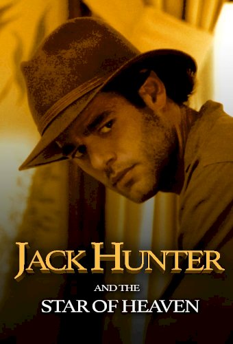 Jack Hunter and the Star of Heaven Jack Hunter and the Star of Heaven