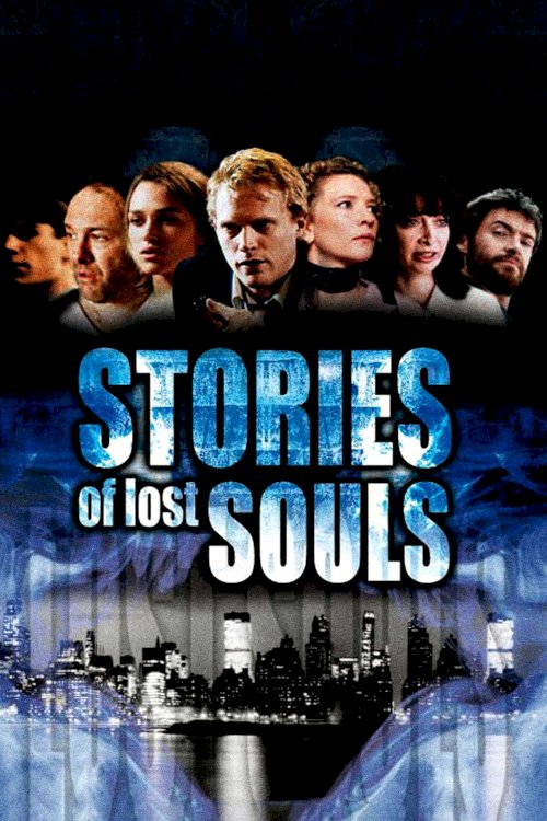 Stories of Lost Souls Stories of Lost Souls