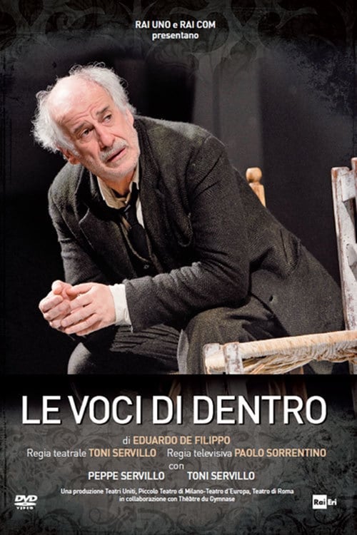 Le voci di dentro Le voci di dentro