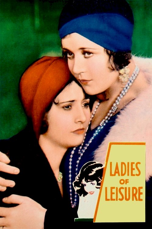 Ladies of Leisure Ladies of Leisure