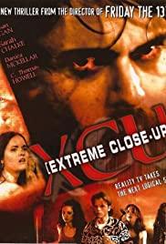 XCU: Extreme Close Up XCU: Extreme Close Up