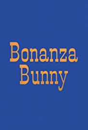 Bonanza Bunny Bonanza Bunny