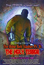 Bible Belt Slasher: The Holy Terror Bible Belt Slasher: The Holy Terror