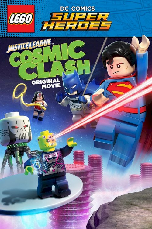 LEGO DC Comics Super Heroes: Justice League: Cosmic Clash LEGO DC Comics Super Heroes: Justice League: Cosmic Clash