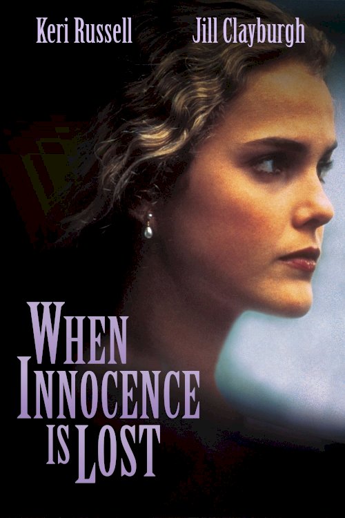 When Innocence Is Lost When Innocence Is Lost