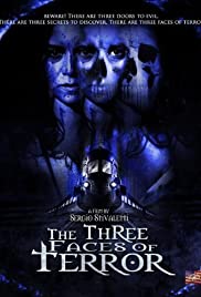 The Three Faces of Terror The Three Faces of Terror