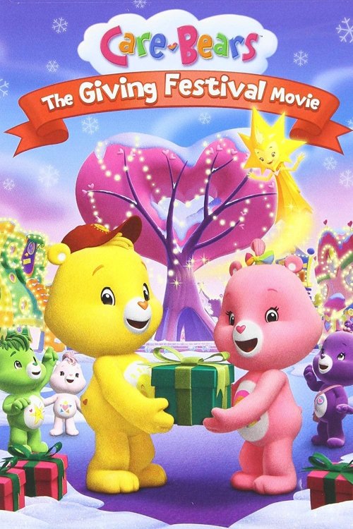 Care Bears: The Giving Festival Care Bears: The Giving Festival