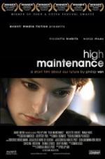 You're High Maintenance You're High Maintenance