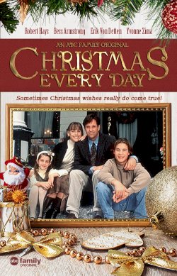 Christmas Every Day Christmas Every Day