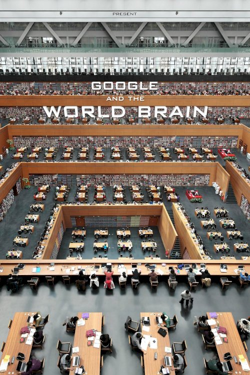 Google and the World Brain Google and the World Brain