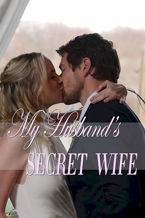 My Husband's Secret Wife My Husband's Secret Wife