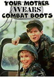 Your Mother Wears Combat Boots Your Mother Wears Combat Boots