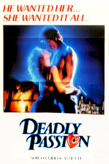 Deadly Passion Deadly Passion