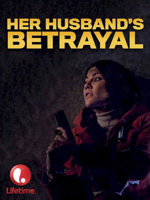 Her Husband's Betrayal Her Husband's Betrayal