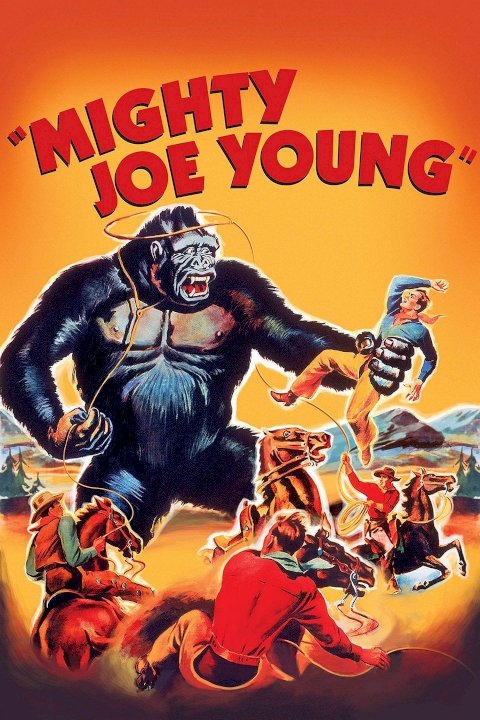 Mighty Joe Young Mighty Joe Young