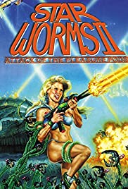 Star Worms II: Attack of the Pleasure Pods Star Worms II: Attack of the Pleasure Pods