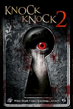 Knock Knock 2 Knock Knock 2