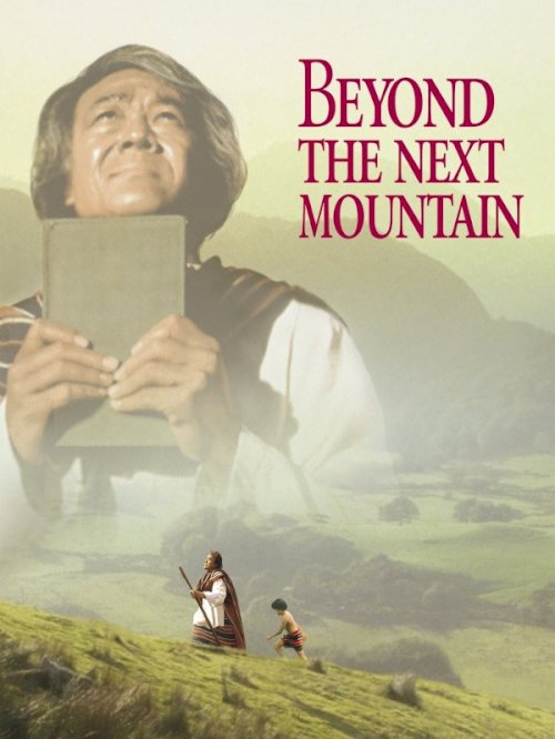 Beyond the Next Mountain Beyond the Next Mountain