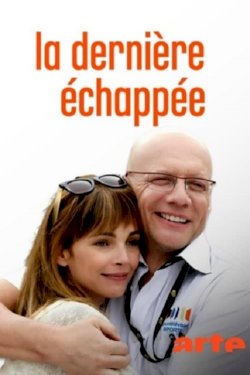 La dernière échappée La dernière échappée