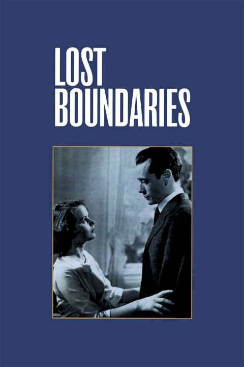 Lost Boundaries Lost Boundaries