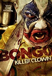 Bongo: Killer Clown Bongo: Killer Clown