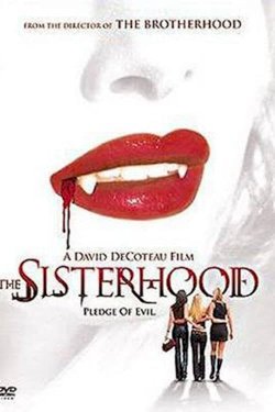 The Sisterhood The Sisterhood