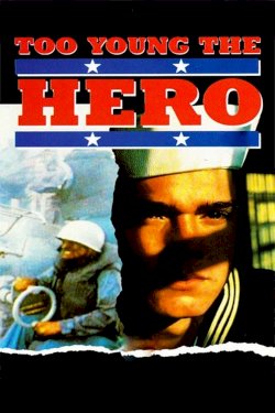 Too Young The Hero Too Young The Hero
