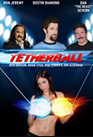 Tetherball: The Movie Tetherball: The Movie