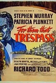 For Them That Trespass For Them That Trespass