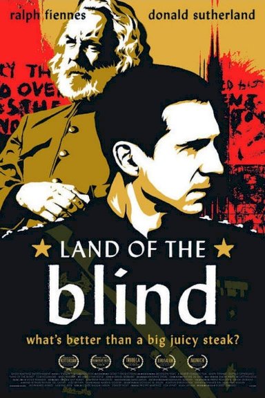 Land of the Blind Land of the Blind