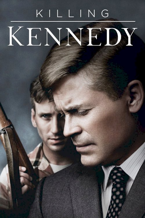 Killing Kennedy Killing Kennedy