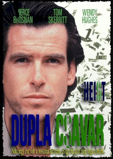 The Heist The Heist