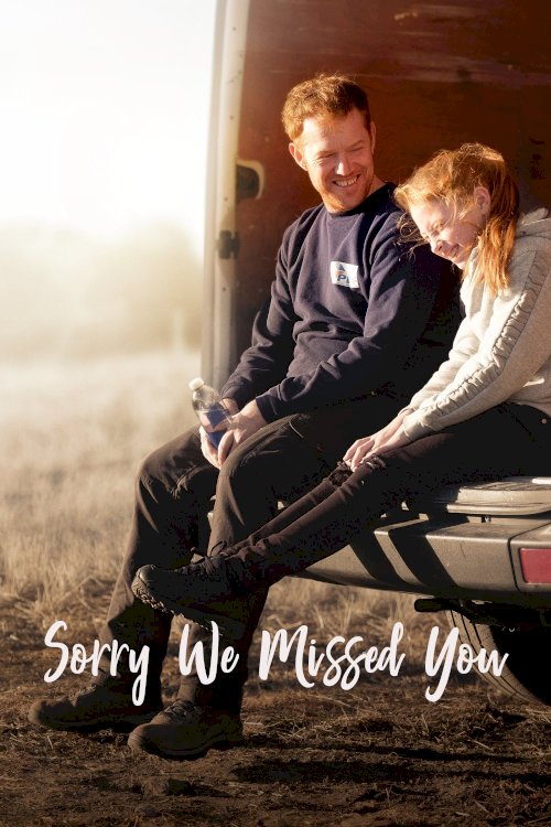Sorry We Missed You Sorry We Missed You