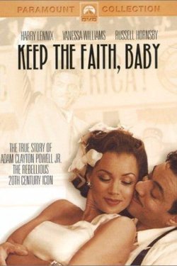 Keep the Faith, Baby Keep the Faith, Baby
