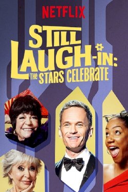 Still Laugh-In: The Stars Celebrate Still Laugh-In: The Stars Celebrate