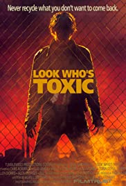 Look Who's Toxic Look Who's Toxic