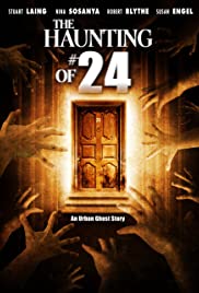 The Haunting of #24 The Haunting of #24
