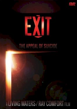 Exit: The Appeal of Suicide Exit: The Appeal of Suicide