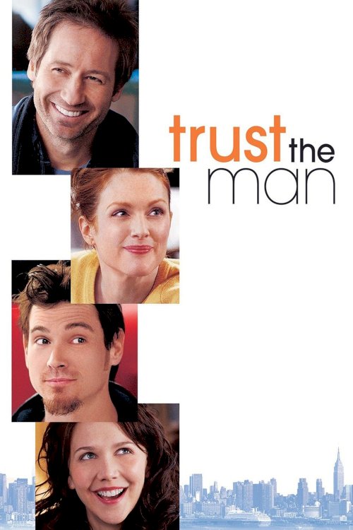 Trust the Man Trust the Man