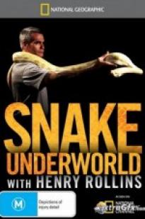 Snake Underworld with Henry Rollins Snake Underworld with Henry Rollins