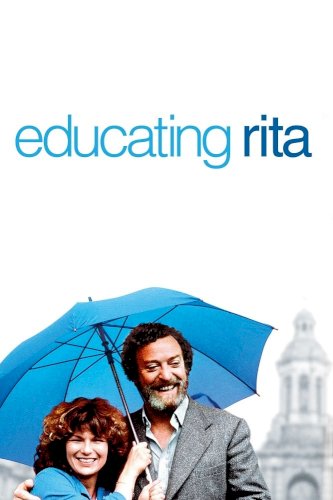 Educating Rita Educating Rita