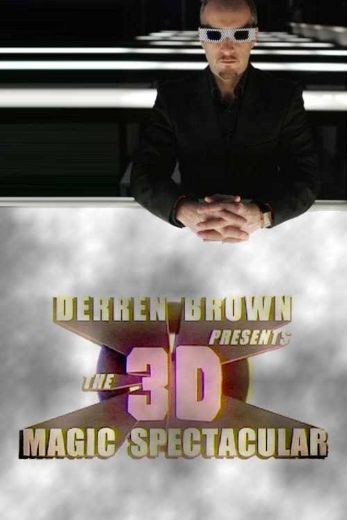 Derren Brown Presents The 3D Magic Spectacular Derren Brown Presents The 3D Magic Spectacular