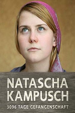 Natascha: The Girl in the Cellar Natascha: The Girl in the Cellar