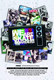We Are Skateboarders We Are Skateboarders