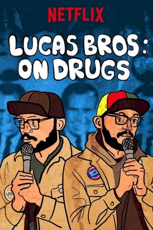 Lucas Brothers: On Drugs Lucas Brothers: On Drugs