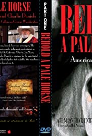 Behold a Pale Horse: America's Last Chance Behold a Pale Horse: America's Last Chance