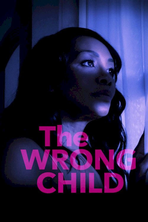 The Wrong Child The Wrong Child
