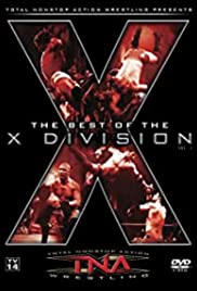 TNA Wrestling: The Best of the X Division Volume 1